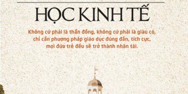 Cuốn sách "Em phải đến Harvard học kinh tế"