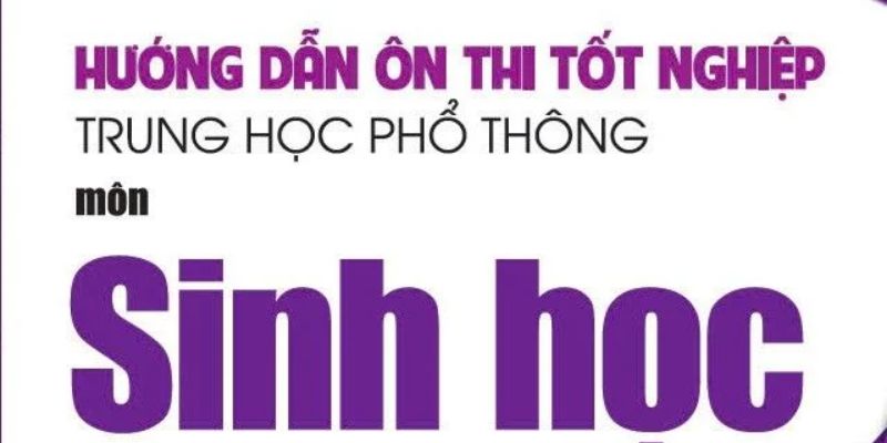 Tài Liệu Ôn Thi THPT Quốc Gia Môn Sinh Học Đầy Đủ